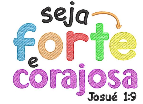 Seja forte e Corajosa